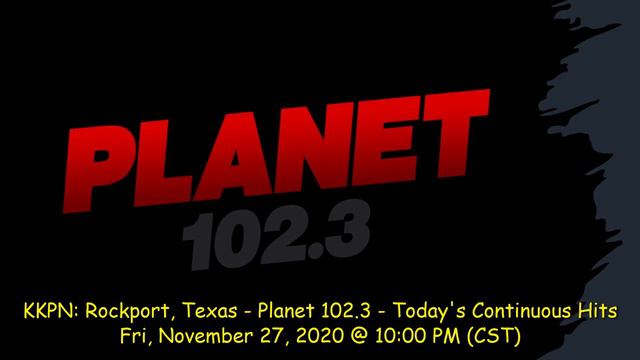 KKPN: Planet 102.3 - Rockport, Texas - Legal ID - Fri, Nov 27, 2020 at 10:00 PM смотреть онлайн
