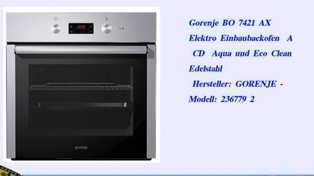 DIE BESTEN Gorenje BO 7421 AX Elektro-Einbaubackofen / A / CD / Aqua- u смотреть онлайн