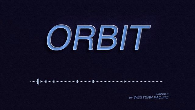 Western Pacific — Orbit смотреть онлайн