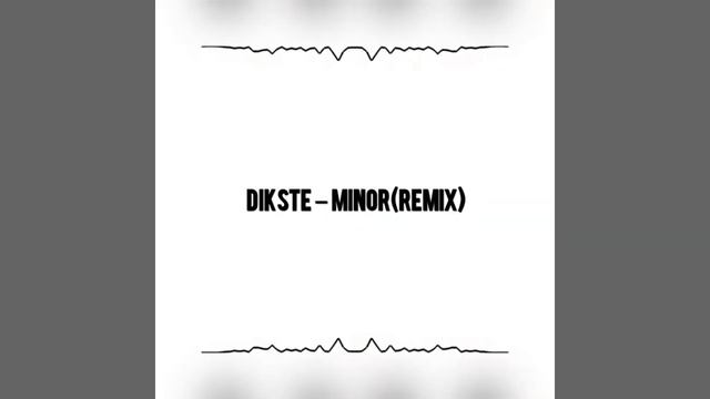 DIKSTE – MINOR(REMIX) смотреть онлайн