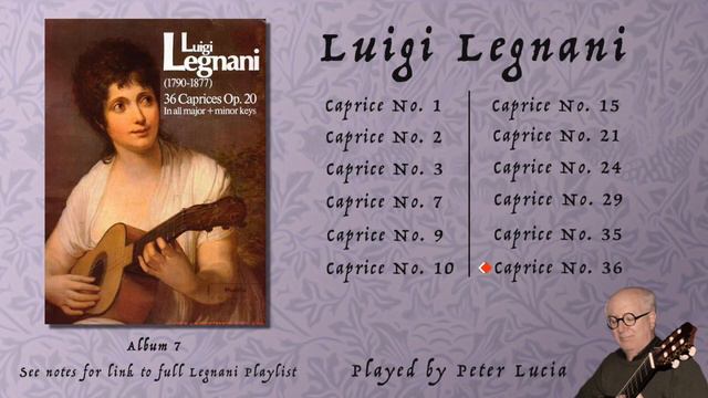 Caprice No. 36 by Luigi Legnani (1790-1877). FOR COMPLETE PLAYLIST SEE NOTES BELOW. смотреть онлайн