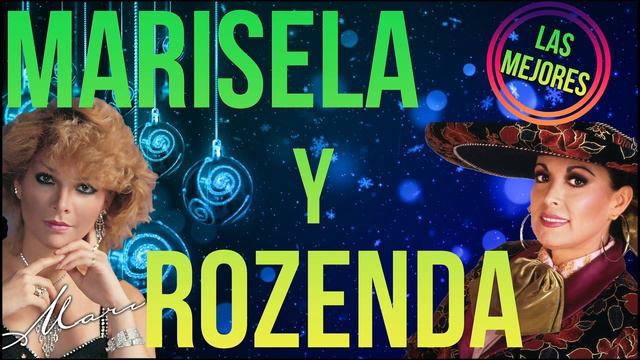 Musica de Mexico; Marisela y Rozenda Bernal смотреть онлайн