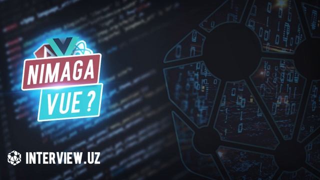 Nimaga Vue.js? - Mirjalol Bahodirov смотреть онлайн