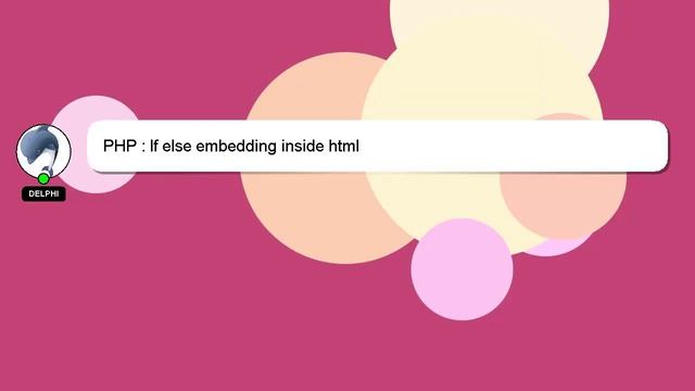 PHP : If else embedding inside html смотреть онлайн
