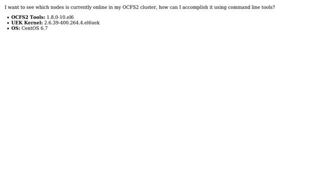 View OCFS2 online nodes using command line? смотреть онлайн