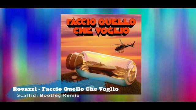 Fabio Rovazzi - Faccio Quello Che Voglio (Scaffidi Bootleg Remix) смотреть онлайн