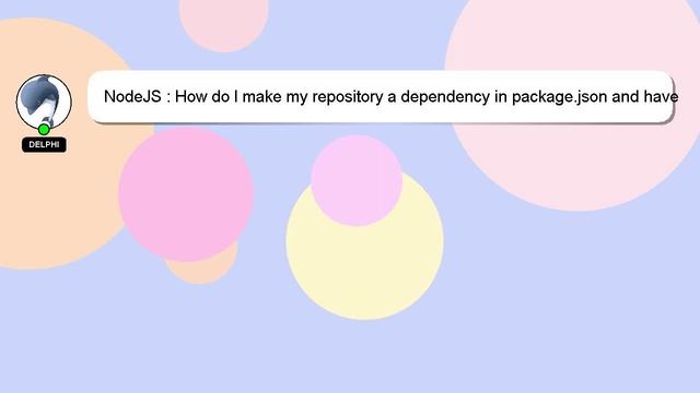 NodeJS : How do I make my repository a dependency in package.json and have it prompt me for my info смотреть онлайн