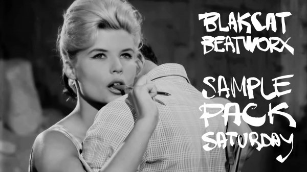 Blakcat Beatworx - Sample Pack Saturday #278