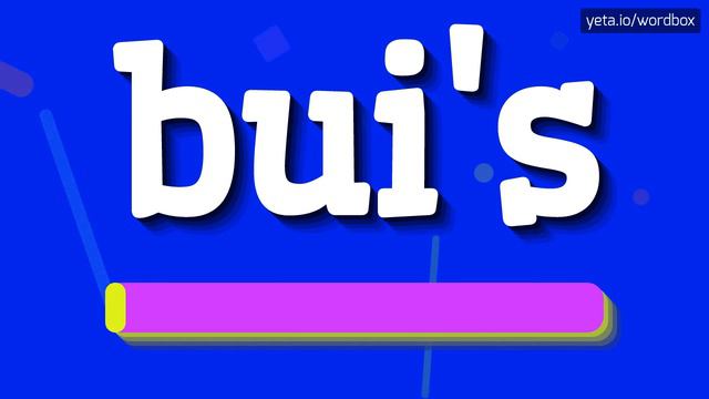 HOW TO SAY BUI'S? смотреть онлайн