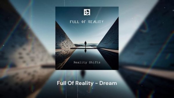 Full Of Reality - Dream