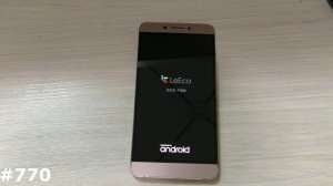 Сброс настроек LeEco Le Max 2 x820 x823 и русификация!! (Hard Reset LeEco Le Max 2 x820 x823)