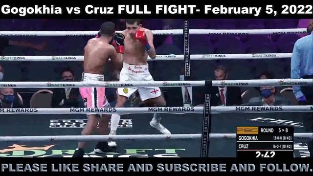 Gogokhia vs Cruz FULL FIGHT February 5, 2022 смотреть онлайн