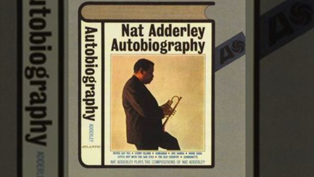 Autobiography (Nat Adderley album) | Wikipedia audio article смотреть онлайн