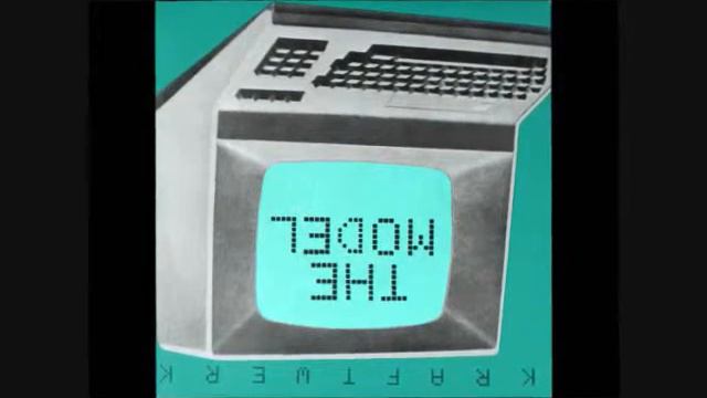 Das Model (the model) Kraftwerk смотреть онлайн