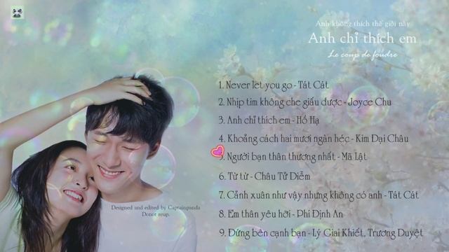 [Playlist] OST Le Coup de Foudre/我只喜欢你/Anh không thích thế giới này, anh chỉ thích em смотреть онлайн