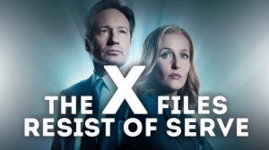 THE X FILES RESIST OR SERVE ➡ КЛОН РЕЗИДЕНТА ➡ ЗАКАЗ ЗРИТЕЛЕЙ 2К 60 FPS