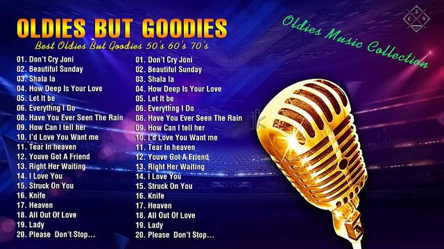 OLDIES BUT GOODIES ~ Songs Of The 50's & 60's -  Neil Young, Bee Gees, Carpenters,Queen,Gloria...