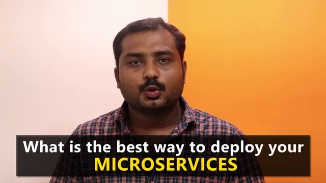 What is the best way to deploy your Microservices? смотреть онлайн
