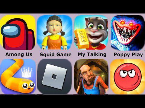 Among Us,Poppy Playtime,My Talking Tom,Squid Game,Roblox,Red Ball 4,Neighbor смотреть онлайн
