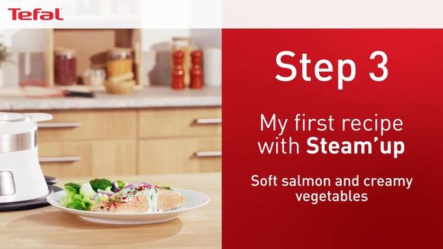 Steam'Up: from unbxing to your first recipe | Tefal смотреть онлайн