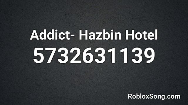 Addict- Hazbin Hotel Roblox ID - Roblox Music Code смотреть онлайн