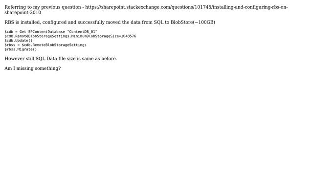 Sharepoint: SQL Data file size is not reduced after successful completion of RBS data movement? смотреть онлайн