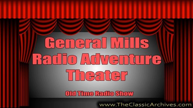 General Mills Radio Adventure Theater 770416 21 Three Swords, Old Time Radio смотреть онлайн