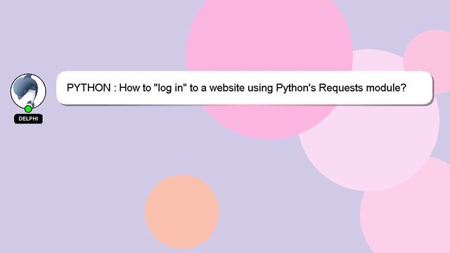 PYTHON : How to "log in" to a website using Python's Requests module? смотреть онлайн