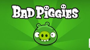 Bad Piggies Soundtrack | Bad Piggies Theme |