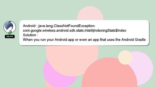 Android : java.lang.ClassNotFoundException: com.google.wireless.android.sdk.stats.IntellijIndexingS смотреть онлайн