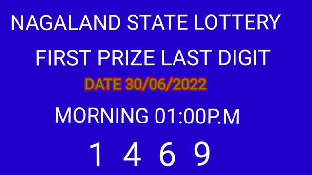 First Prize Last Digit 30/06/2022 Nagaland Lottery Sambad Lottery Tirget Number Today 100% смотреть онлайн