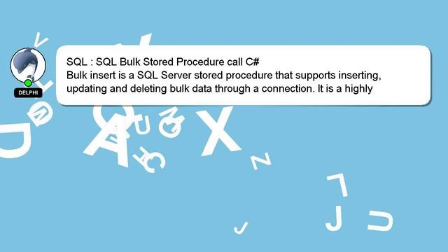 SQL : SQL Bulk Stored Procedure call C# смотреть онлайн