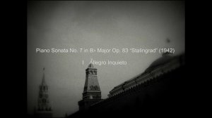 С. Прокофьев Соната #7 для фортепиано, ор. 83 / Prokofiev Piano Sonata No. 7 in B♭ Major Op. 83