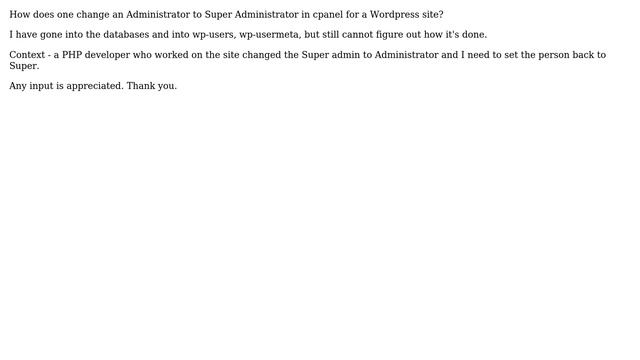 Wordpress: How do I change Administrator to Super Administrator? смотреть онлайн