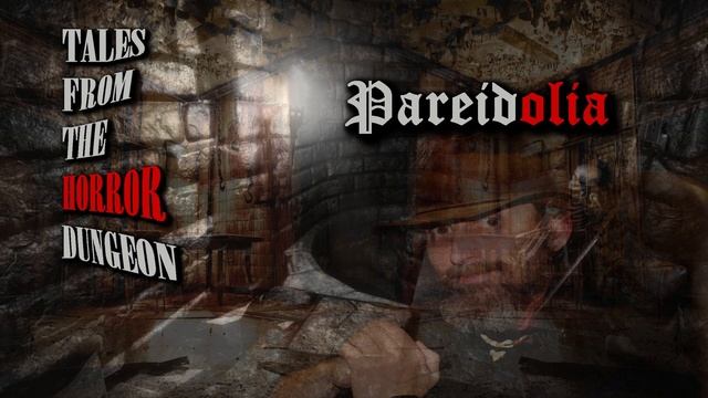 Tales from the Horror Dungeon - Pareidolia смотреть онлайн