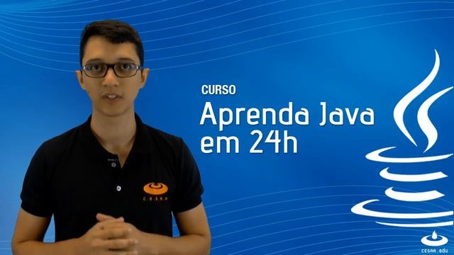 Aprenda Java em 24h - CESAR.EDU смотреть онлайн