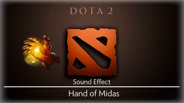 Dota 2 | Hand of Midas [Sound Effect] смотреть онлайн