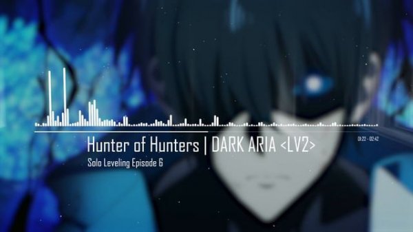 The Real Hunt Begins | DARK ARIA ＜LV2＞| Solo Leveling EP 6 OST | EPIC VERSION