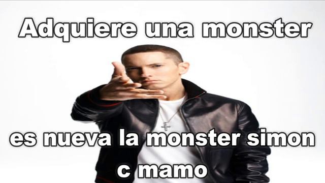Adquiere una monster es nueva la monster simon c mamo - Eminem (meme) смотреть онлайн