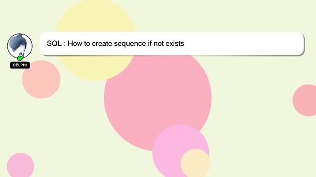 SQL : How to create sequence if not exists смотреть онлайн