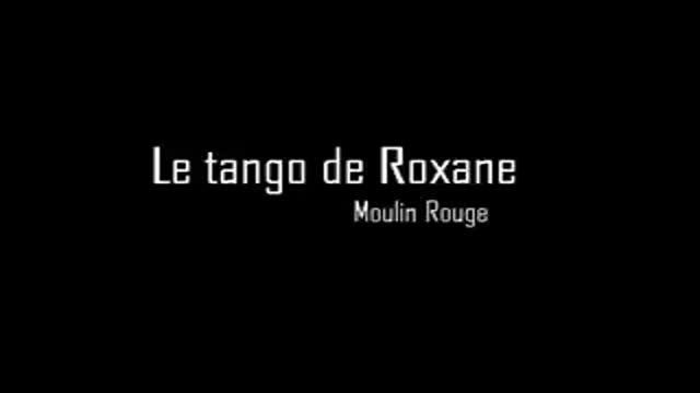 Le tango de Roxane; Moulin Rouge смотреть онлайн