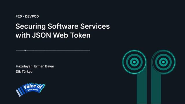 Securing Software Services with JSON Web Token - Voice of Commencis #20 смотреть онлайн