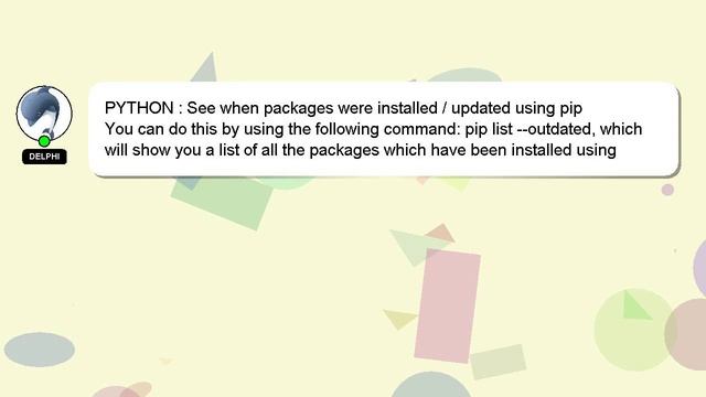PYTHON : See when packages were installed / updated using pip смотреть онлайн