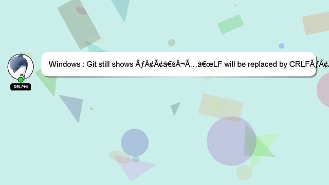 Windows : Git still shows ÃƒÂ¢Ã¢â€šÂ¬Ã…â€œLF will be replaced by CRLFÃƒÂ¢Ã¢â€šÂ¬Ã¯Â¿Â½ warning when смотреть онлайн