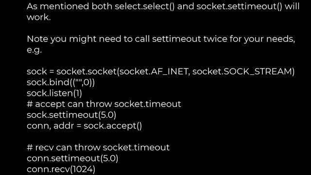 Python :How to set timeout on python's socket recv method?(5solution) смотреть онлайн
