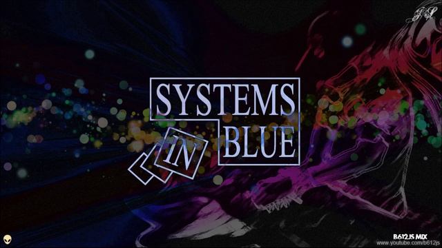 B612Js Eurodance Mix - Systems In Blue смотреть онлайн