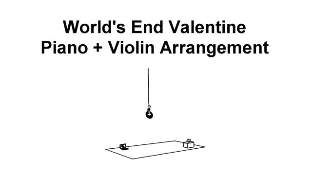 OMORI - World's End Valentine Piano + Violin Arrangement смотреть онлайн