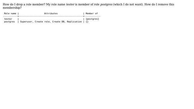 postgres removing user from role membership смотреть онлайн