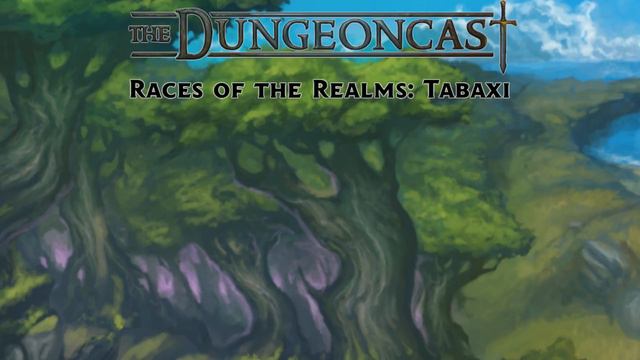 Races of the Realms: Tabaxi - The Dungeoncast Ep.76 смотреть онлайн