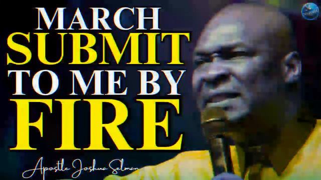 [12:00AM] MARCH HEAR YE THE WORD OF THE LORD SUBMIT NOW | APOSTLE JOSHUA SELMAN смотреть онлайн